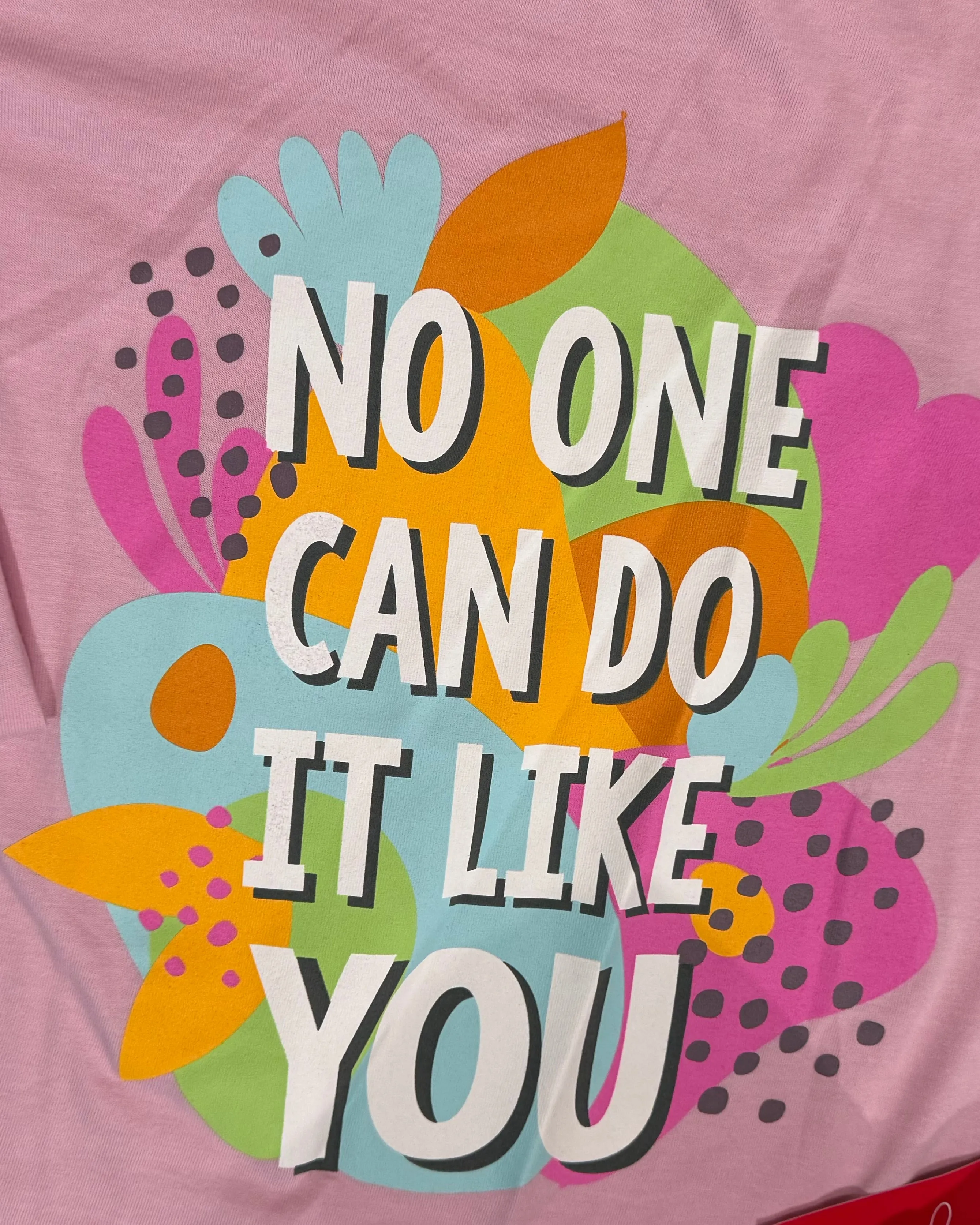 Pink "No One Can Do It Like You" Graphic Short Sleeve Crew Neck T-Shirt Top